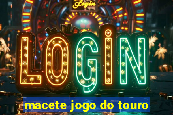 macete jogo do touro